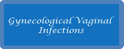 Gynecological Vaginal Infections